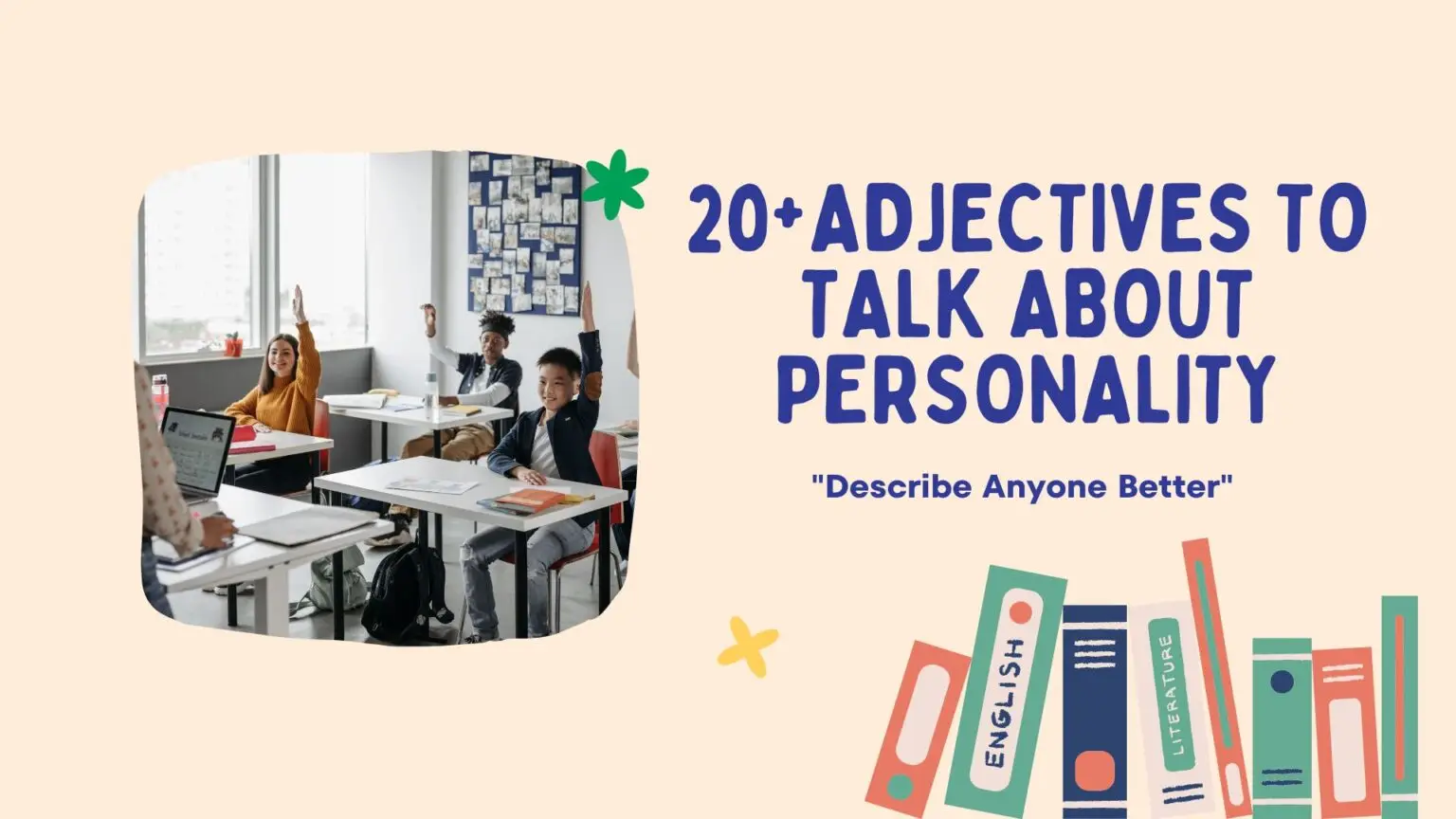 Personality Adjectives: Complete List Of Positive & Negative Traits