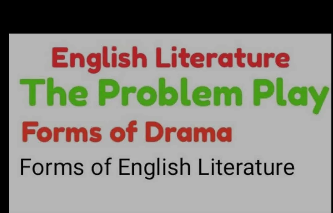 the problem play in modern drama